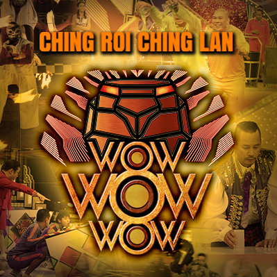 Ching Roi Ching Lan Wow Wow Wow