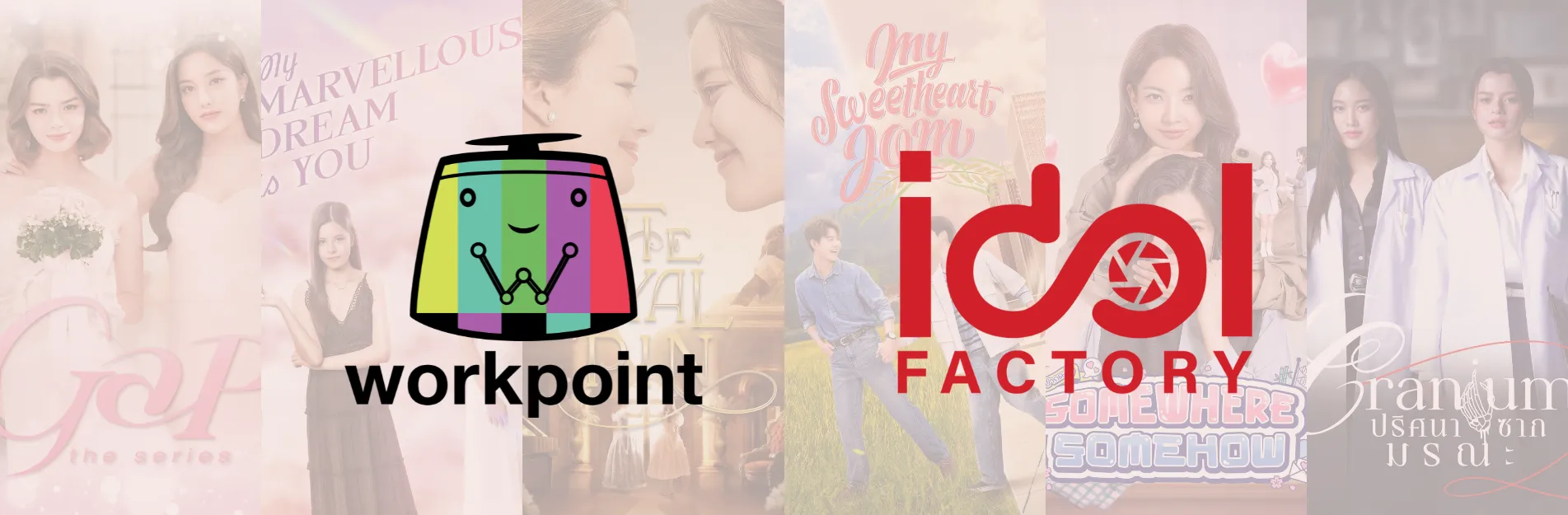 WORKPOINT PARTNERS WITH IDOL FACTORY FOR GLOBAL DISTRIBUTION