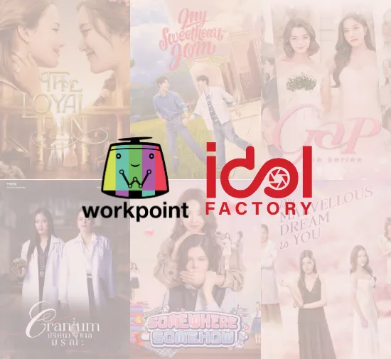 WORKPOINT PARTNERS WITH IDOL FACTORY FOR GLOBAL DISTRIBUTION