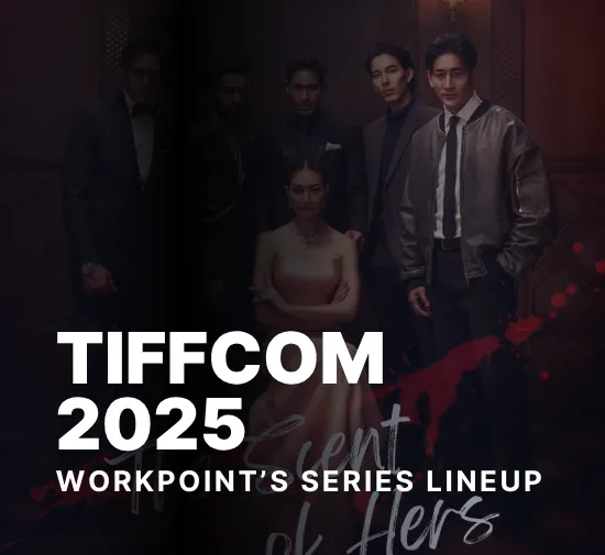 TIFFCOM 2025: WORKPOINT BRINGS ITS VARIETY OF SERIES TO TOKYO!
